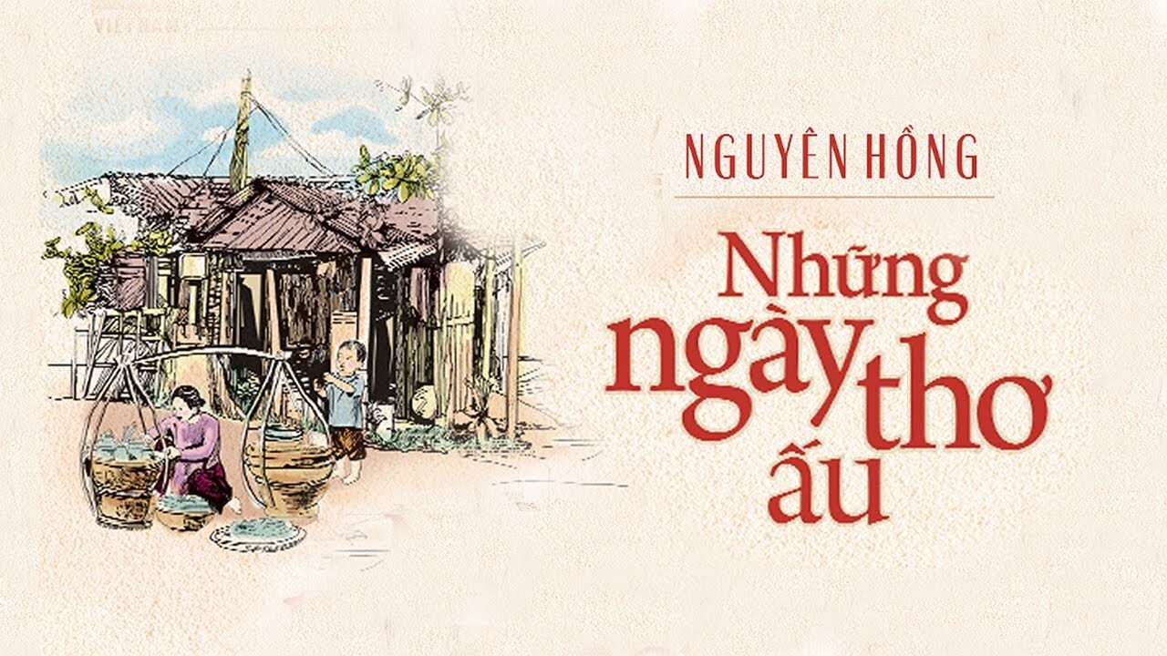 Những ngày thơ ấu - 1/9 l Nguyên Hồng l Audiobook VTC Now