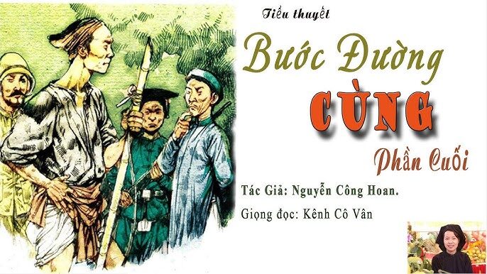 BƯỚC ĐƯỜNG CÙNG (phần cuối) Nguyễn Công Hoan |Đọc Truyện Kênh Cô Vân