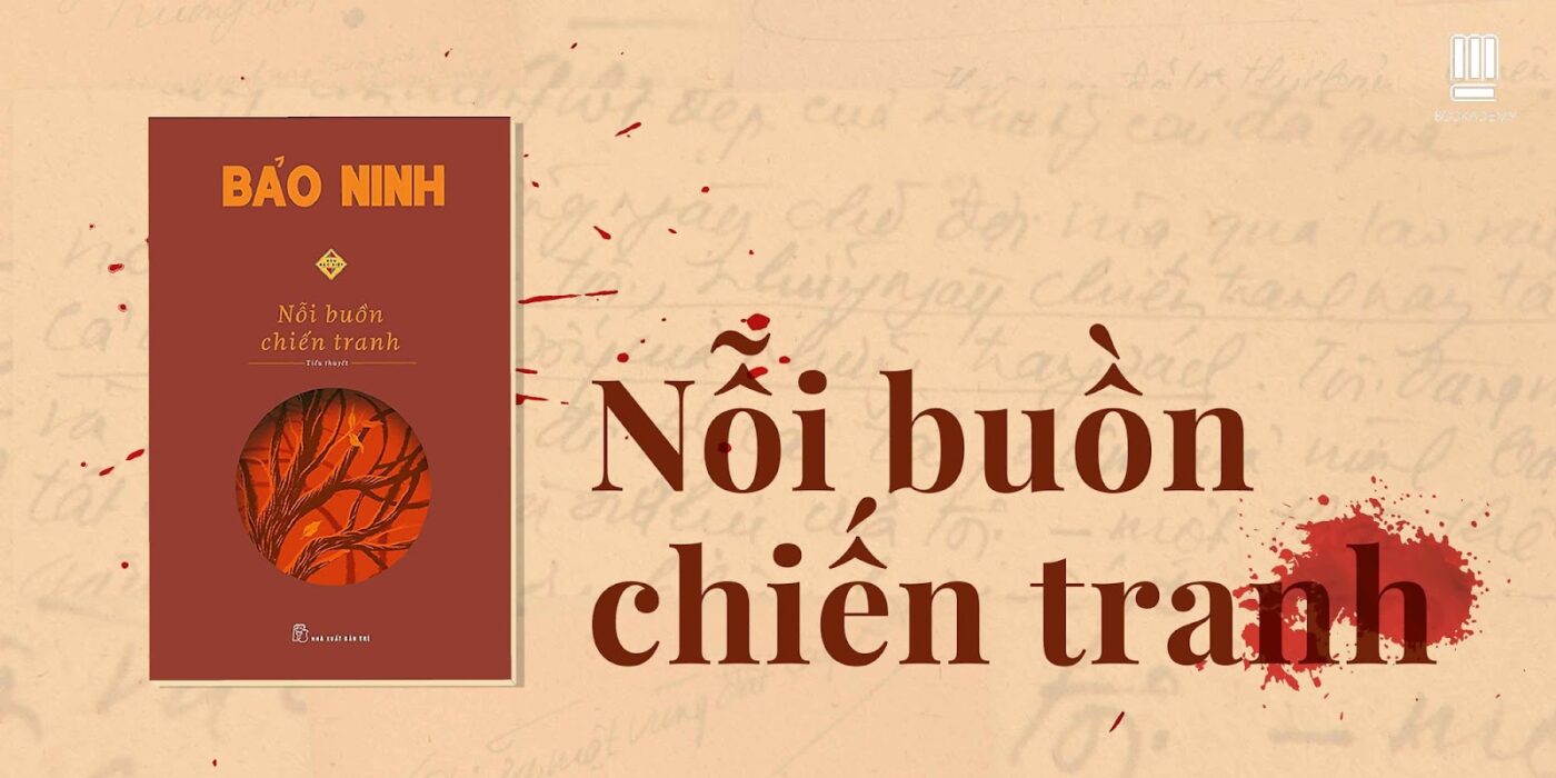 Nỗi buồn chiến tranh” và tiếng lòng của Bảo Ninh